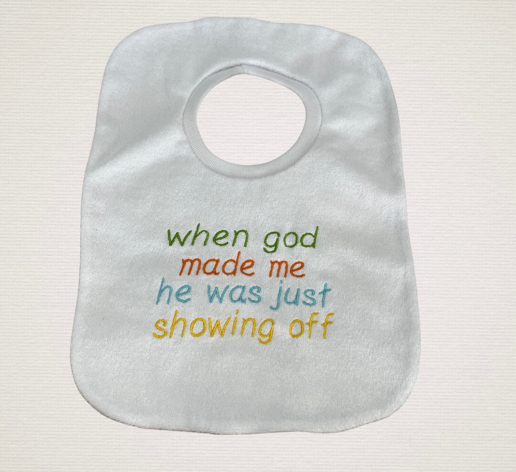 Bib - When god made me…